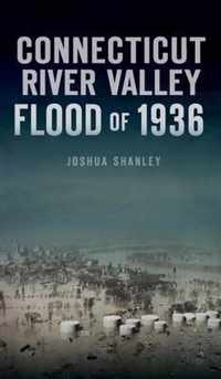 Connecticut River Valley Flood of 1936