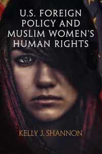 U.S. Foreign Policy and Muslim Women's Human Rights