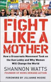 Fight Like a Mother