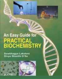 An Easy Guide for Practical Biochemistry