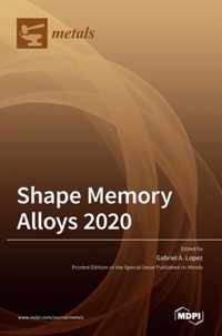 Shape Memory Alloys 2020