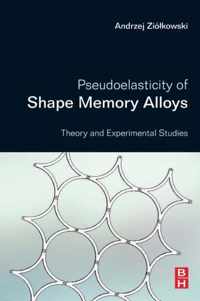 Pseudoelasticity of Shape Memory Alloys