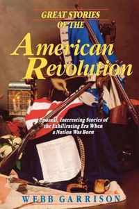 Great Stories of the American Revolution