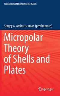 Micropolar Theory of Shells and Plates