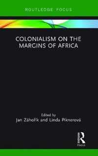 Colonialism on the Margins of Africa