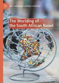 The Worlding of the South African Novel