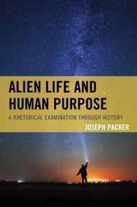 Alien Life and Human Purpose