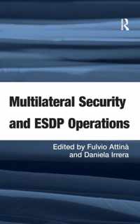 Multilateral Security and ESDP Operations