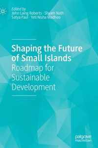 Shaping the Future of Small Islands