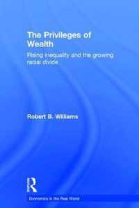 The Privileges of Wealth