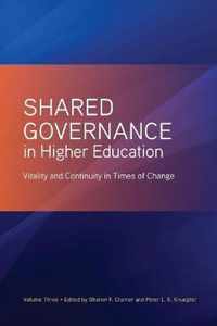 Shared Governance in Higher Education, Volume 3