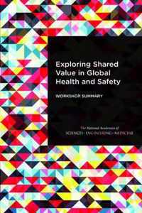 Exploring Shared Value in Global Health and Safety