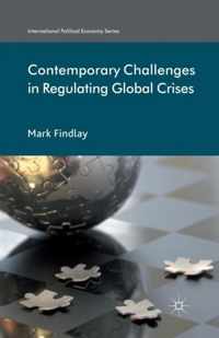 Contemporary Challenges in Regulating Global Crises