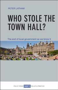 Who Stole the Town Hall?