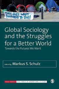 Global Sociology and the Struggles for a Better World