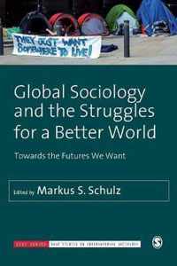 Global Sociology and the Struggles for a Better World