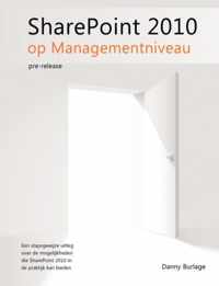 SharePoint 2010 Op Managementniveau, Pre-release