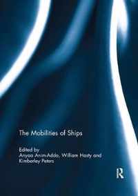 The Mobilities of Ships