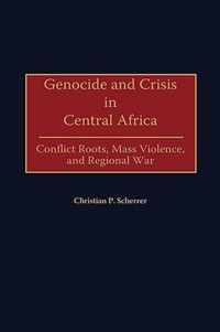 Genocide and Crisis in Central Africa