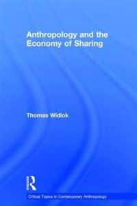 Anthropology and the Economy of Sharing