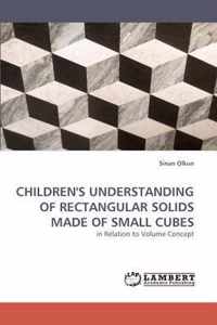 Children's Understanding of Rectangular Solids Made of Small Cubes