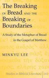 The Breaking of Bread and the Breaking of Boundaries