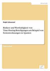 Risiken und Werthaltigkeit von Time-Sharing-Beteiligungen am Beispiel von Ferienwohnungen in Spanien