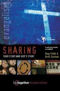 Sharing Your Story and God's Story--Student Edition