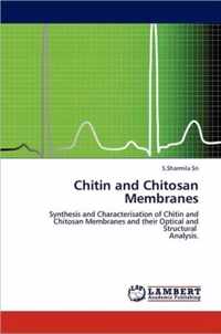 Chitin and Chitosan Membranes