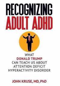 Recognizing Adult ADHD