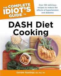 The Complete Idiot's Guide to DASH Diet Cooking