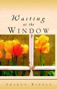 Waiting at the Window