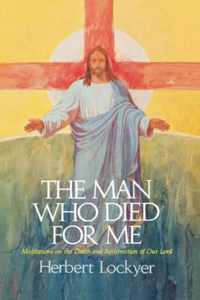 The Man Who Died For Me