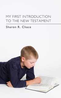 My First Introduction to the New Testament