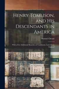 Henry Tomlison, and His Descendants in America