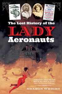 The Lost History of the Lady Aeronauts