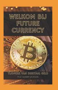 Welkom Bij Future Currency