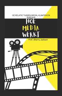 Hoe Media Werkt