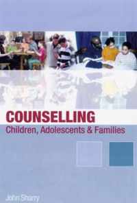 Counselling Children, Adolescents and Families