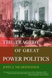 The Tragedy of Great Power Politics