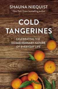 Cold Tangerines