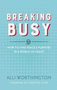 Breaking Busy