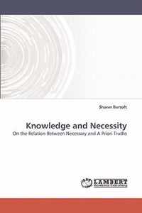 Knowledge and Necessity