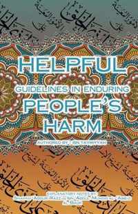 Helpful Guidelines in Enduring People's Harm