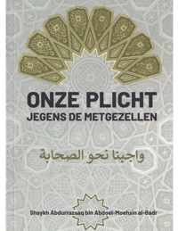 Onze plicht jegens de metgezellen