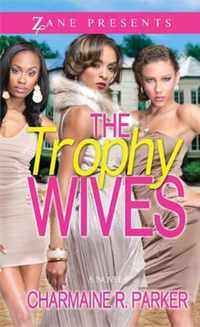 The Trophy Wives