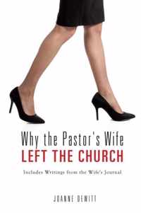 Why the Pastor's Wife Left the Church