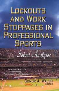 Lockouts & Work Stoppages in Professional Sports