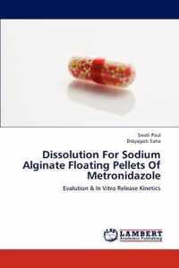 Dissolution For Sodium Alginate Floating Pellets Of Metronidazole