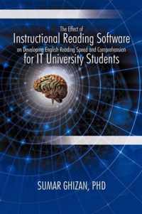 The Effect of Instructional Reading Software on Developing English Reading Speed and Comprehension for IT University Students